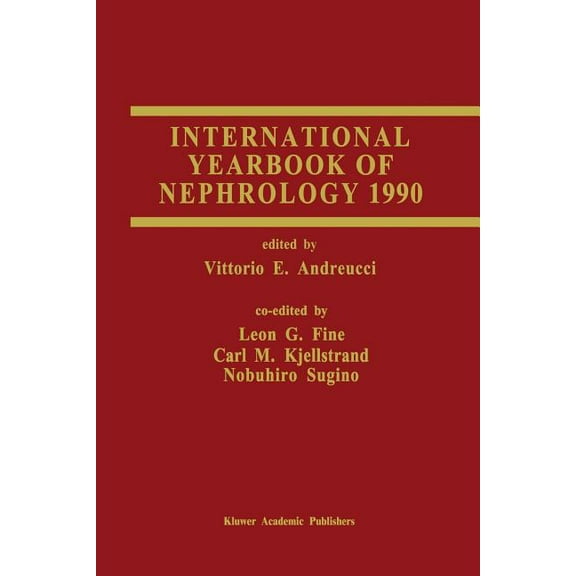 International Yearbooks of Nephrology International Yearbook of Nephrology 1990, Book 2, (Paperback)