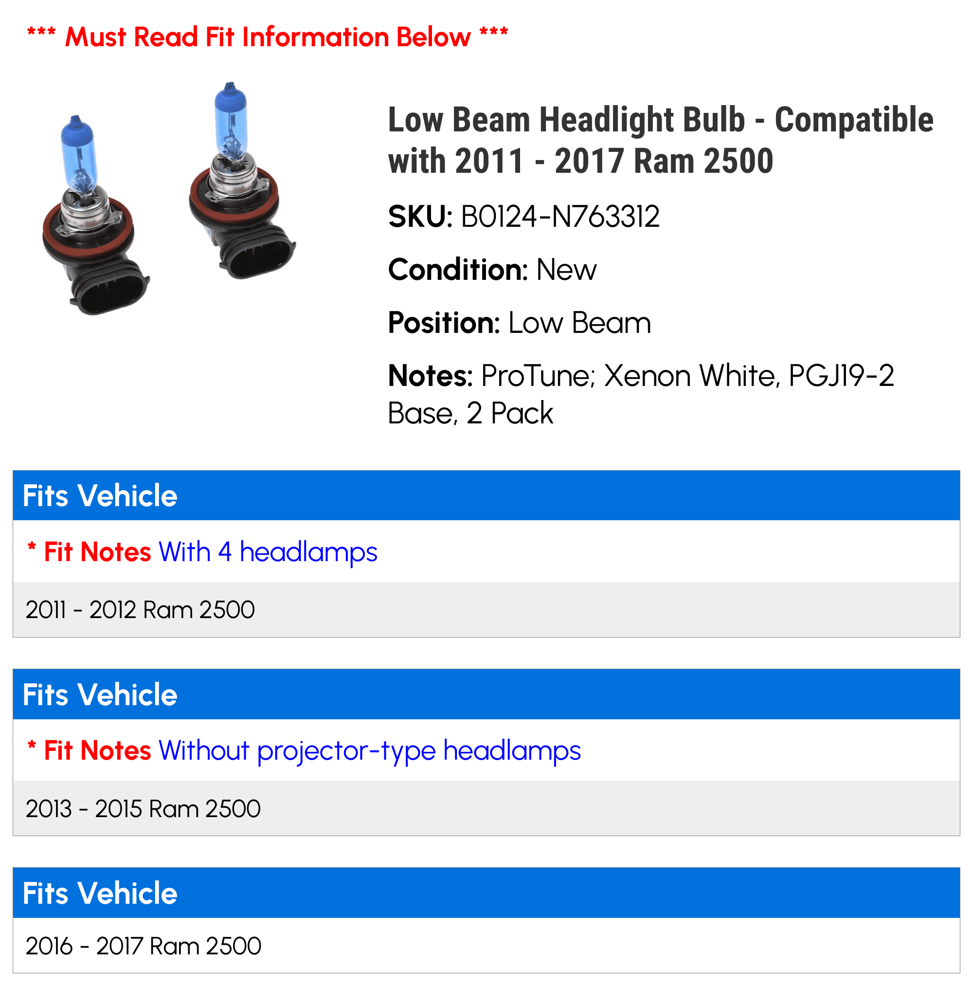 Low Beam Headlight Bulb - Compatible with 2011 - 2017 Ram 2500 2012 2013 2014 2015 2016