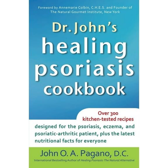 Dr. John's Healing Psoriasis Cookbook, (Hardcover)