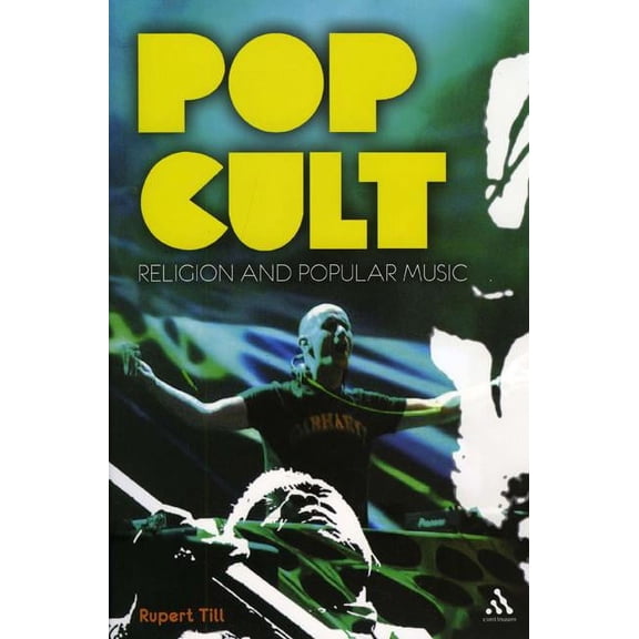 Pop Cult: Religion and Popular Music, (Hardcover)