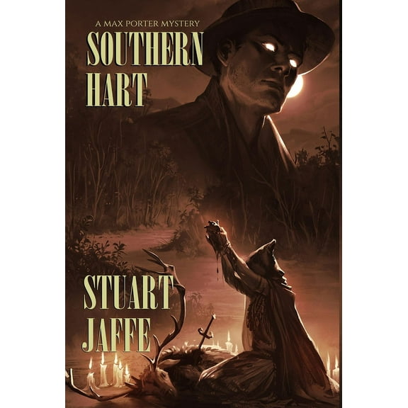 Max Porter Paranormal Mysteries Southern Hart, Book 17, (Hardcover)