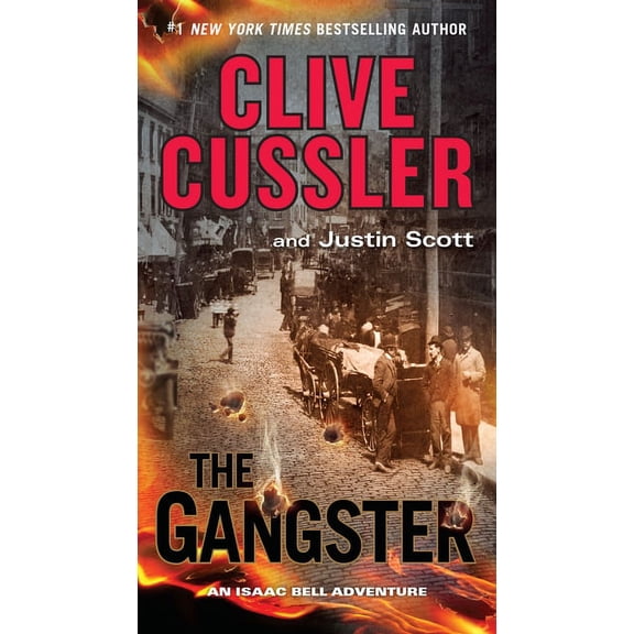 Isaac Bell Adventure The Gangster, Book 9, (Paperback)