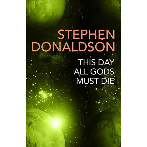This Day All Gods Die (The Gap Cycle, Bk. 5)