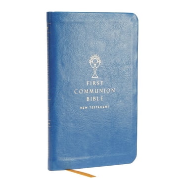 Nabre, New American Bible, Revised Edition, Catholic Bible, First Communion Bible: New Testament, Leathersoft, Blue: Hol, (Hardcover)