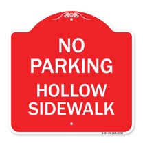 SignMission A-DES-RW-1818-23726 18 x 18 in. Designer Series Sign - No Parking Hollow Sidewalk, Red & White