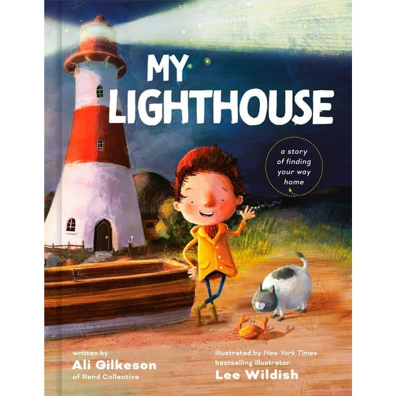 My Lighthouse: A Story of Finding Your Way Home, (Hardcover)
