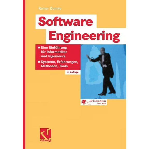 Software Engineering: Eine EinfÃ¼hrung FÃ¼r Informatiker Und Ingenieure: Systeme, Erfahrungen, Methoden, Tools, (Paperback)