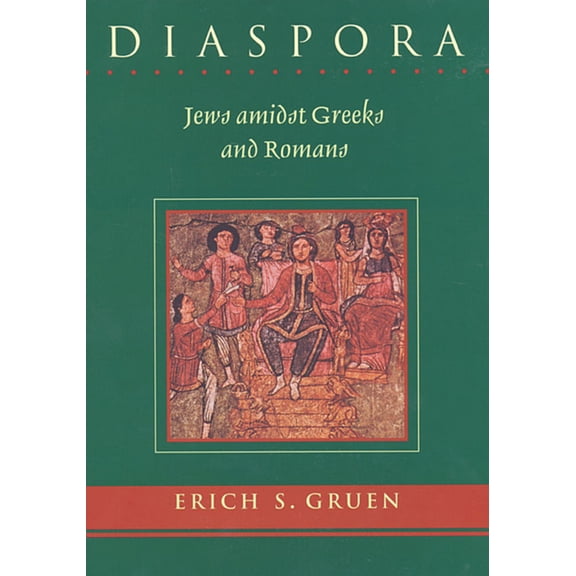 Diaspora: Jews Amidst Greeks and Romans (Paperback)