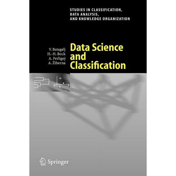 Studies in Classification, Data Analysis Data Science and Classification, (Paperback)