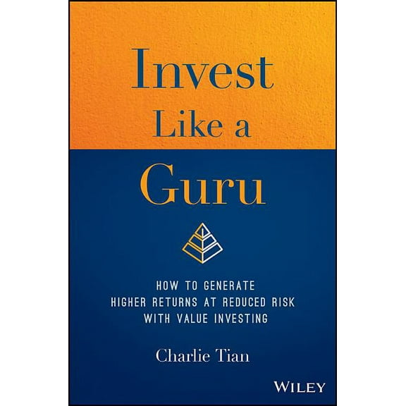 Invest Like a Guru: How to Generate Higher Returns at Reduced Risk with Value Investing, (Hardcover)