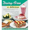 thumbnail image 1 of Pre-Owned Dairy-Free & Delicious (Paperback) 1570671249 9781570671241, 1 of 1