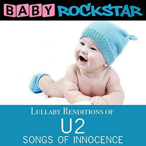 Baby Rockstar - Lullaby Renditions of U2 - Songs of Innocence - Kids & Family - CD