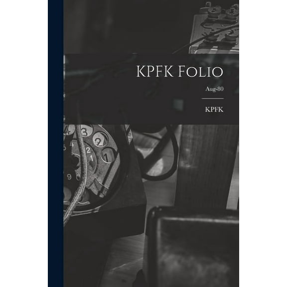 KPFK Folio; Aug-80, (Paperback)