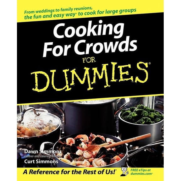 For Dummies: Cooking for Crowds For Dummies (Paperback)