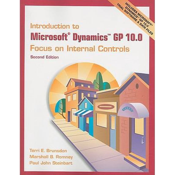 Pre-Owned Introduction to Microsoft Dynamics GP 10.0: Focus on Internal Controls (Paperback) 0136098045 9780136098041