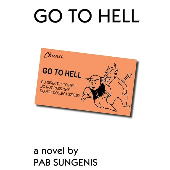 Go To Hell, (Paperback)