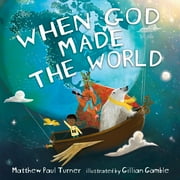When God Made the World (Hardcover)