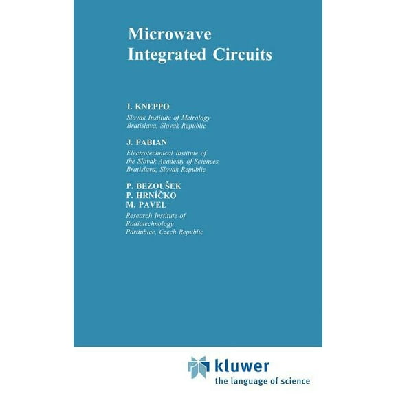 Microwave and RF Techniques and Applicat Microwave Integrated Circuits, Book 8, (Hardcover)