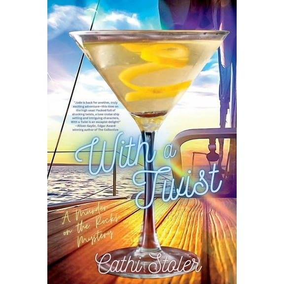 A Murder on the Rocks Mystery With a Twist: A Murder on the Rocks Mystery, Book 4, (Paperback)