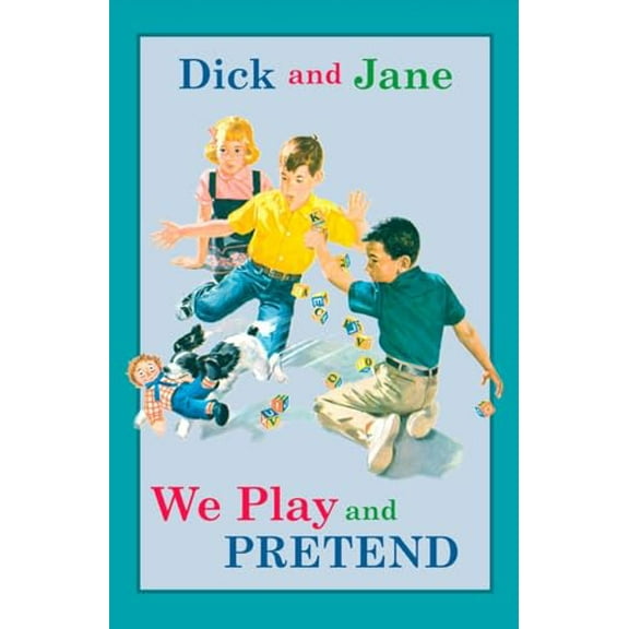 Pre-Owned Dick and Jane: We Play and Pretend (Hardcover) 0448436159 9780448436159