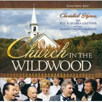 Bill Gaither - Church in the Wildwood - Christian / Gospel - CD