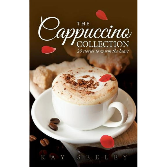 The Cappuccino Collection: 20 stories to warm the heart, (Paperback)
