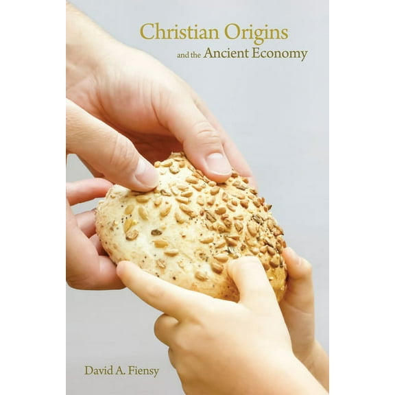 Christian Origins and the Ancient Economy (Paperback)