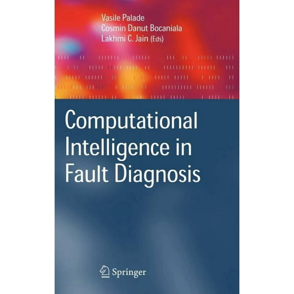 Advanced Information and Knowledge Proce Computational Intelligence in Fault Diagnosis, (Hardcover)