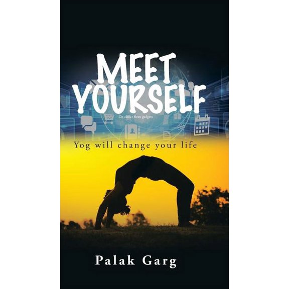 Meet Yourself : Yog will change your life (Hardcover)