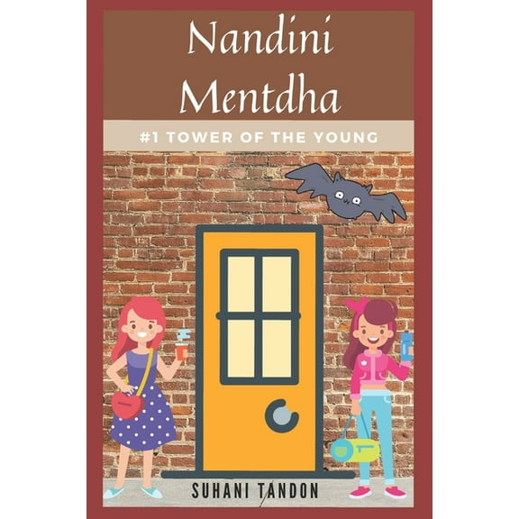 Nandini Mentdha: #1 Tower of the Young