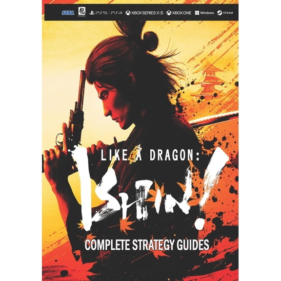 Like a Dragon: Ishin! Complete Strategy Guides (Paperback)