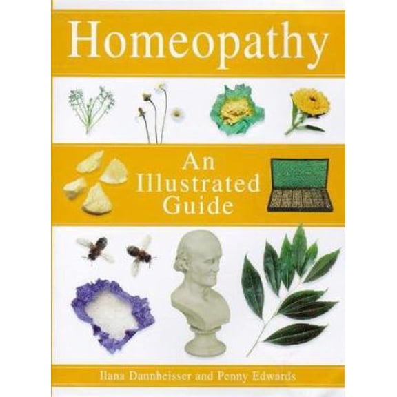 Pre-Owned Homeopathy: An Illustrated Guide (Paperback) 1862041687 9781862041684