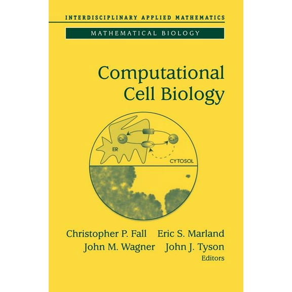 Interdisciplinary Applied Mathematics Computational Cell Biology, Book 20, (Paperback)