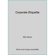 Corporate Etiquette [Mass Market Paperback - Used]