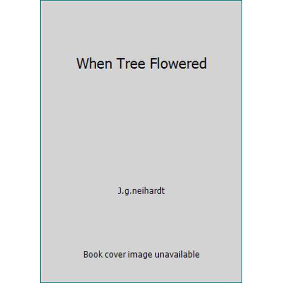 Pre-Owned When Tree Flowered (Paperback) 0671787713 9780671787714