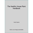 thumbnail image 1 of Pre-Owned The Healthy House Plant Handbook (Hardcover) 071812961X 9780718129613, 1 of 1