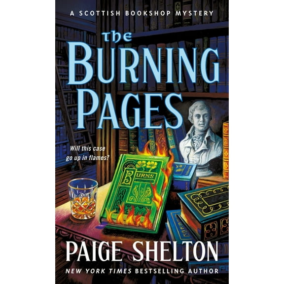 Scottish Bookshop Mystery The Burning Pages: A Scottish Bookshop Mystery, Book 7, (Paperback)
