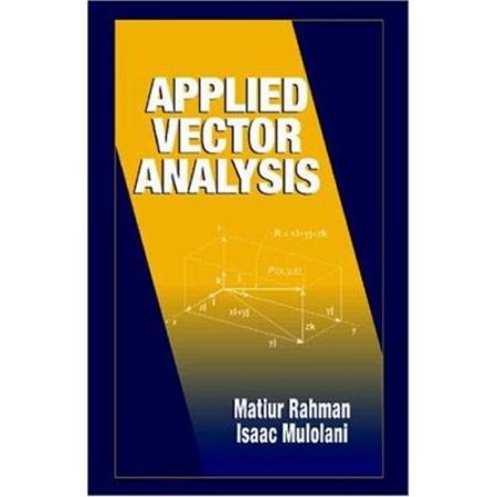 Applied Vector Analysis (Electrical Engineering Textbook Series) [Hardcover - Used]