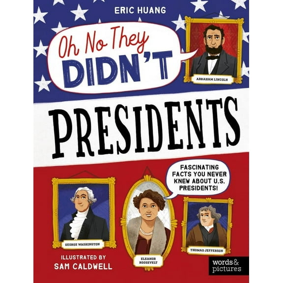 Oh No They Didn't Presidents, (Paperback)