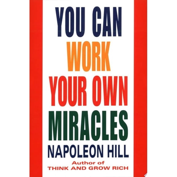 Pre-Owned You Can Work Your Own Miracles (Paperback)