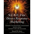 thumbnail image 1 of Pre-Owned S.U.R.E.-Fire Direct Response Marketing : Managing Business-to-Business Sales Leads for Bottom-Line Success (Hardcover) 0658006223 9780658006227, 1 of 1