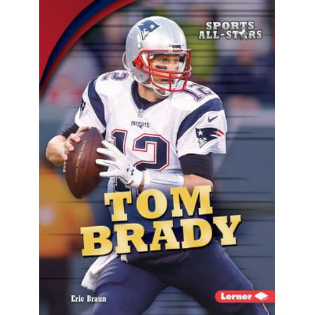Tom Brady (Tom Brady Best Qb Of All Time)