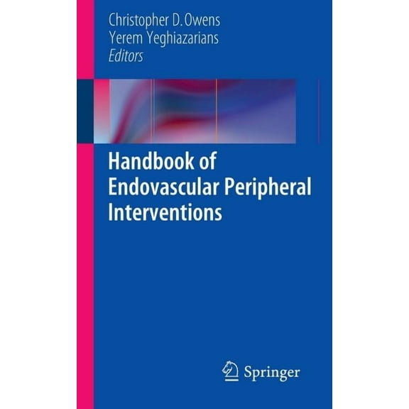 Handbook of Endovascular Peripheral Interventions, (Paperback)