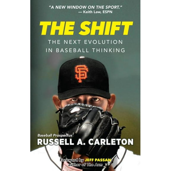 The Shift: The Next Evolution in Baseball Thinking, (Paperback)