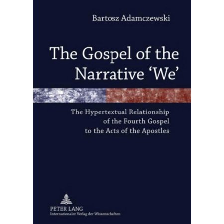 The Gospel of the Narrative We (Hardcover)