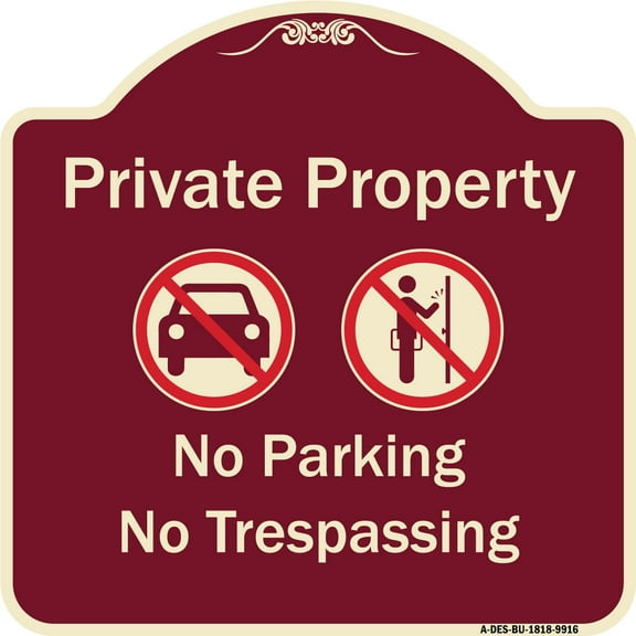 SignMission Designer Series Sign - Private Property No Parking Or Trespassing With Symbols | Burgundy 18" X 18" Heavy-Gauge Aluminum Architectural Sign | Made in the USA