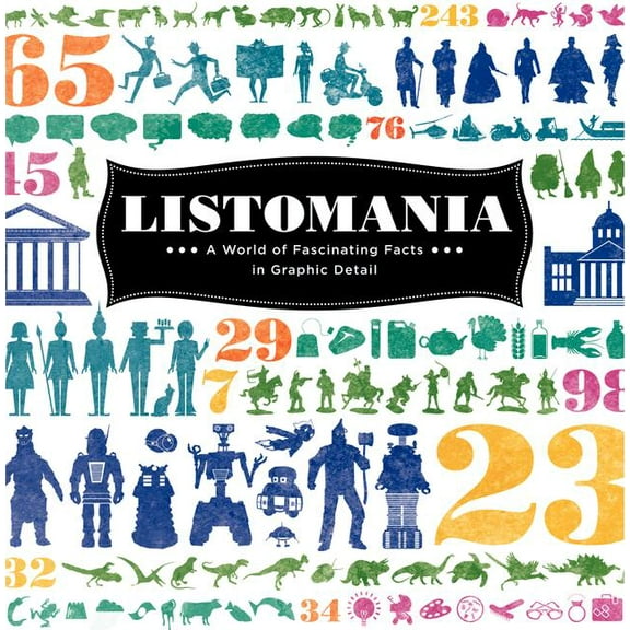 Listomania: A World of Fascinating Facts in Graphic Detail, (Paperback)
