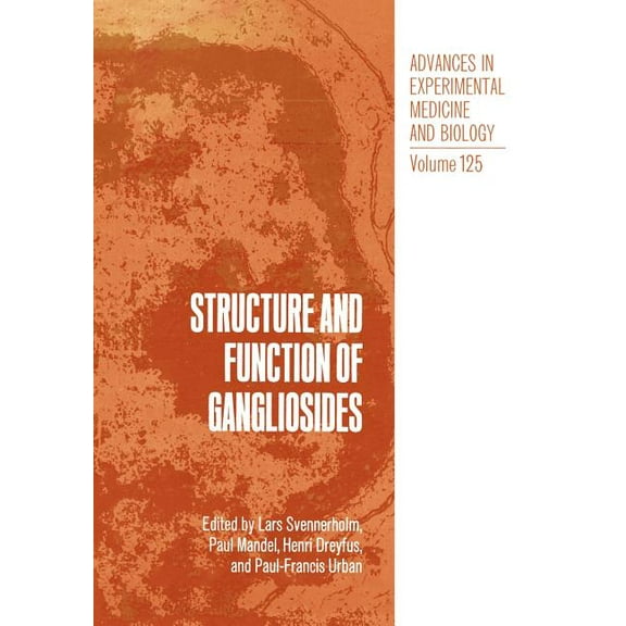 Advances in Experimental Medicine and Bi Structure and Function of Gangliosides, Book 125, (Paperback)