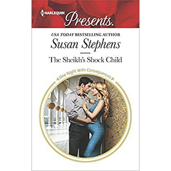 Pre-Owned The Sheikh's Shock Child: A Royal Pregnancy Romance (Mass Market Paperback) 1335419462 9781335419460