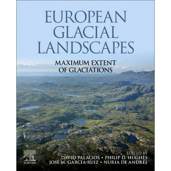 European Glacial Landscapes: Maximum Extent of Glaciations, (Paperback)
